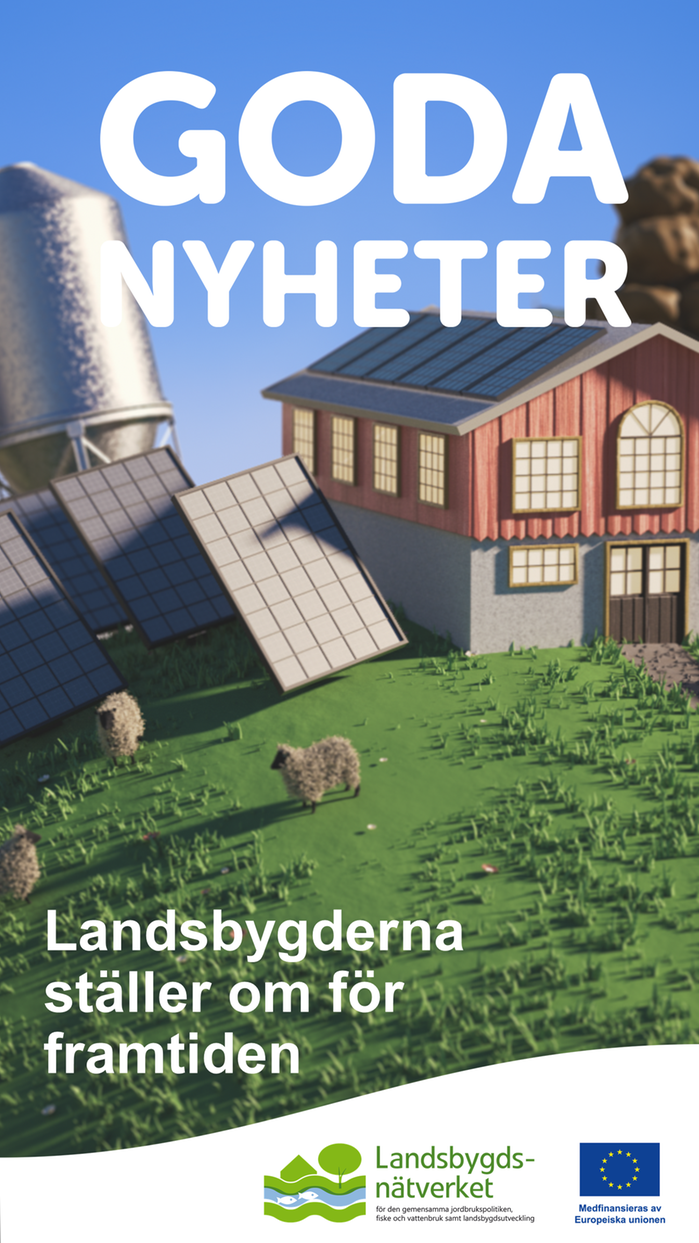 Animerad bild på en gräsplätt vid en lada med solceller samt biogas i bakgrunden. Texten på bilden är Goda nyheter - Landsbygderna ställer om för framtiden.